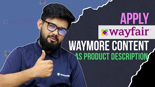 Apply Wayfair WayMore Content in Product Image Descriptions to Boost Wayfair Sales