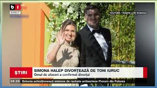 SIMONA HALEP DIVORȚEAZĂ DE TONI IURUC_Știri B1_8 sept 2022
