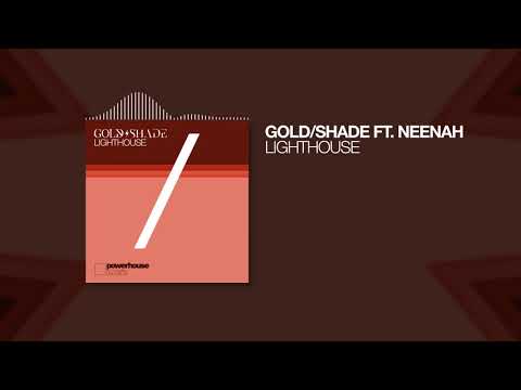 Gold/Shade - Lighthouse (Official audio)