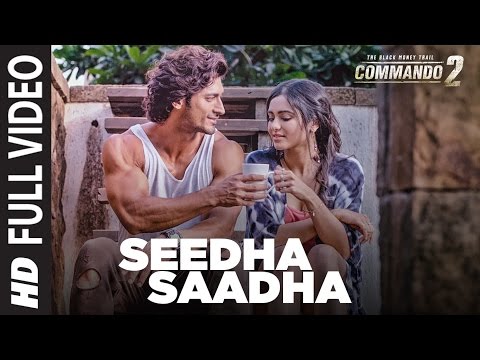 Commando 2 : Seedha Saadha (Full Video Song) | Vidyut Jammwal, Adah Sharma, Esha Gupta | T-Series