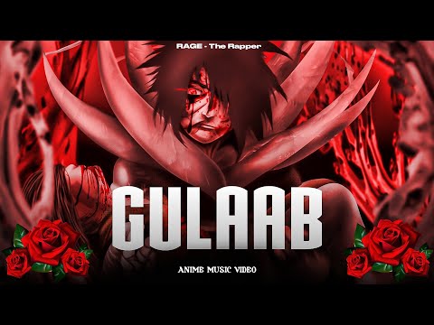RAGE - Gulaab • Obito (Anime Music Video)