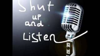 Shut Up and Listen episode 7