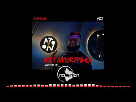 Metamorphing Podcast #173  - Inclination [2022] [HARDSTYLE]