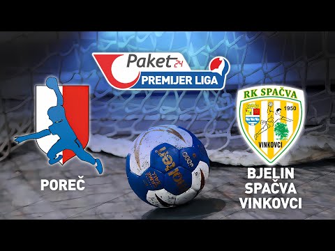 Poreč vs Bjelin Spačva Vinkovci | 7. kolo | Paket24 Premijer liga (Liga za prvaka)