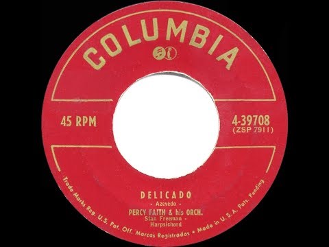 1952 HITS ARCHIVE: Delicado - Percy Faith (a #1 record)
