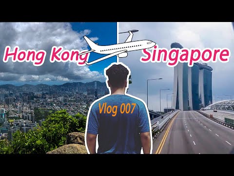 HONG KONG to SINGAPORE in 4 Minutes By ItsGOhRavOi | Vlog 007