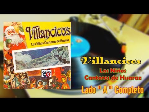 LOS NIÑOS CANTORES DE HUARAZ ( Mix Villancicos - Vinil Sound ) HD