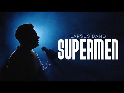 LAPSUS BAND - SUPERMEN (OFFICIAL VIDEO)