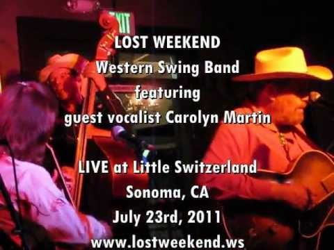 Western Swing Music - Lost Weekend - All Of Me w Carolyn Martin