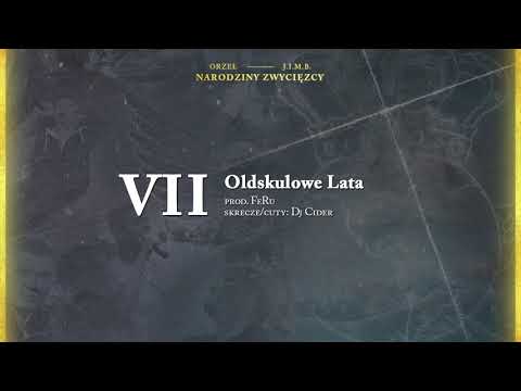 Orzeł J.I.M.B. - Oldskulowe Lata prod. FeRu, cuty DJ Cider (official audio)