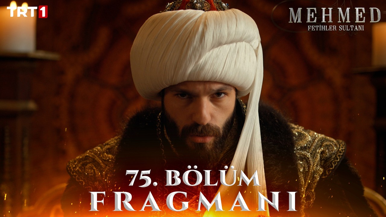 Mehmed Fetihler Sultanı 75.Bölüm Fragmanı