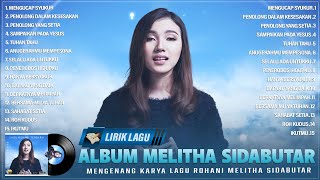 Download lagu Mengucap Syukur (Lirik) - Lagu Rohani Kristen Melitha Sidabutar Full Album (Lirik) Terbaik 2024 mp3