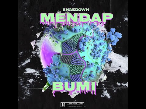 Shaedowh - Mendap Bumi ( Official Music Video )
