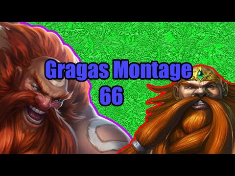 Gragas Montage 66