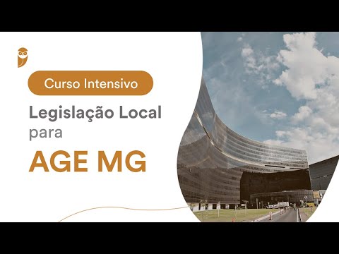 Aula 03 - Curso Intensivo de Legislação Local para AGE MG