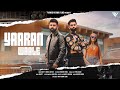 Yaaran Wale Amit Ft Parmish Verma Official Video Gurlez Akhtar Snappy Parmish Verma Films