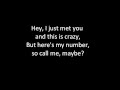 Carly Rae Jepsen - Call Me Maybe (Lyrics)