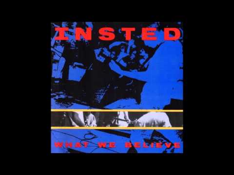 INSTED (Anaheim, California) - What we believe full album