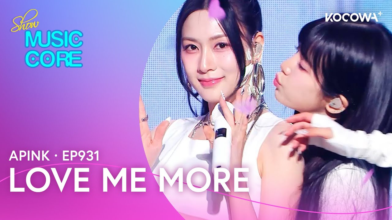 Apink - Love Me More | Music Core EP931 | KOCOWA+