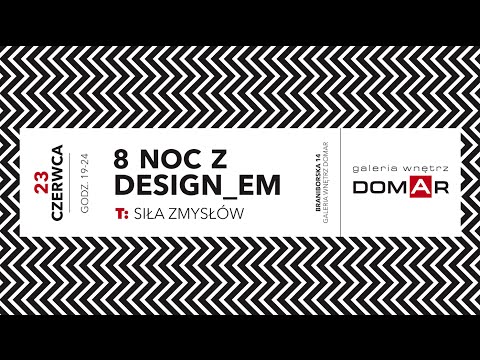 8 Noc z Designem w Galerii Wnętrz Domar 23.06.2016 - pierwsza relacja!