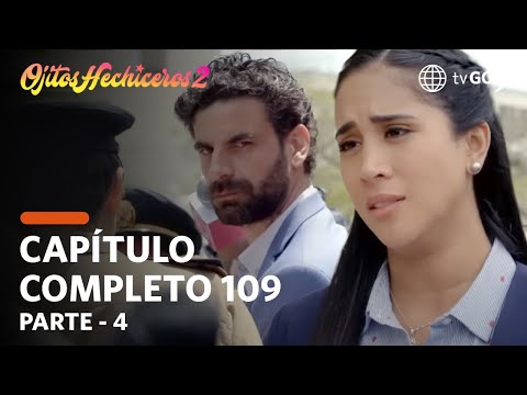 Ojitos Hechiceros 2 | Season 2 | Episode 109 - 4/5 | América Televisión