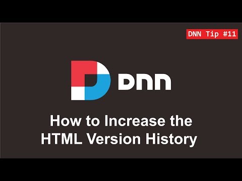 11. How to Increase the HTML Version History - DNN Tip of The Week