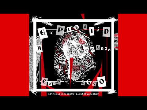 Explosión A Cuerpo Completo - If The Aliens Come We'll Eat BBQ Together [FULL]