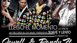 Suave &amp; Lento  Jowell &amp; Randy Ft Wisin,Franco El Gorilla &amp; Tico El Inmigrante