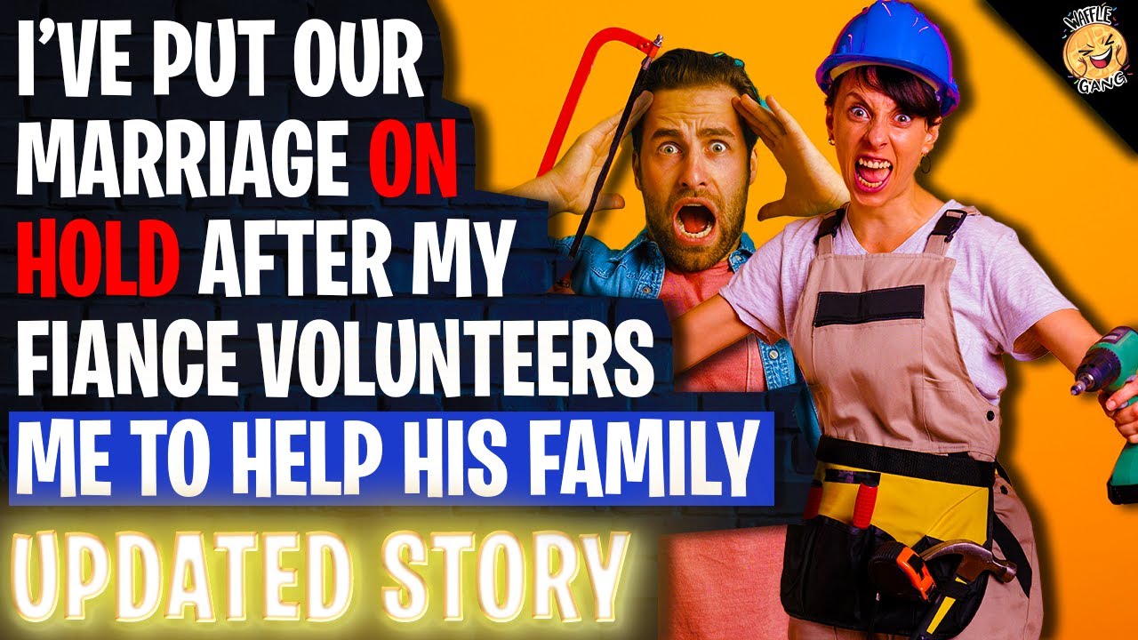 I've Put Our Marriage On Hold After Fiance Volunteers Me To Help His Family r/Relationships
