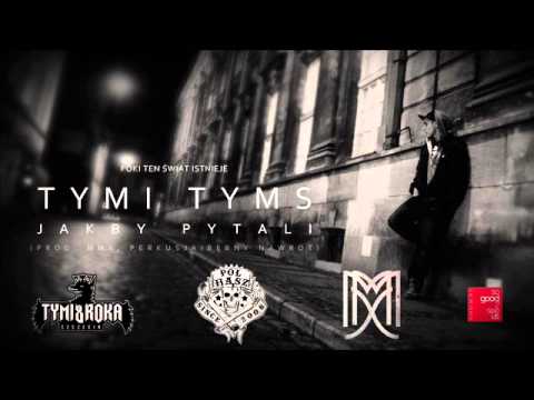 Tymi Tyms - Jakby pytali... (prod. MMX; perkusja: Nawrot)