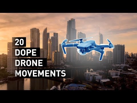 20 Dope Drone Movements