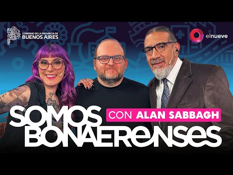 ⭐ Somos Bonaerenses 📺 Alan Sabbagh + ChocoGesell 🍫 + Coronel Rosales 🛳️ +  y mucho más!
