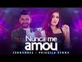 Fernandez, Priscila Senna - Nunca Me Amou (Áudio Oficial)