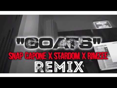 Snap Capone x Stardom x Rimzee - Goats {Remix}