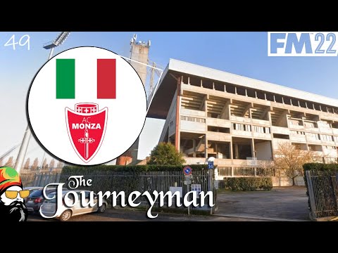FM22 Journeyman - The Wonderkid - EP49 - AC Monza - Italy