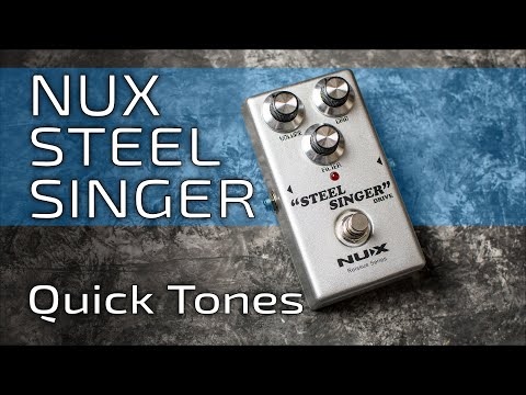 NUX STEEL SINGER Drive | Quick Dumble-ish Tones (no talk)