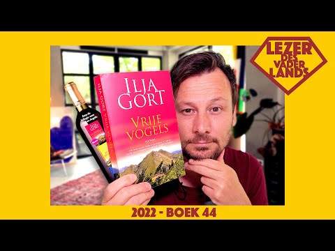 Vrije vogels van Ilja Gort - Lezer des Vaderlands (2022 - boek 44)