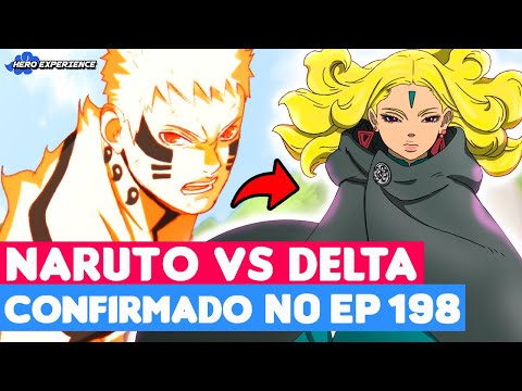 NARUTO VS DELTA FINALMENTE VAI APARECER NO EP 198 DE BORUTO!