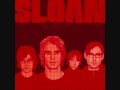 Sloan - Burn for It