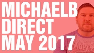 MichaelB Direct May 28th, 2017
