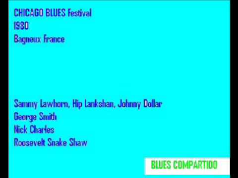 Thumbnail for CHICAGO BLUES Festival - Bagneux, France. 1980 by Sammy Lawhorn