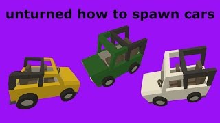 Unturned how to spawn cars