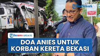 Duka Anies Baswedan di Kecelakaan Kereta Bekasi Timur, Soroti Evaluasi dan Keselamatan Transportasi