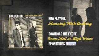 Bonaventure - Running With Nothing (Audio)