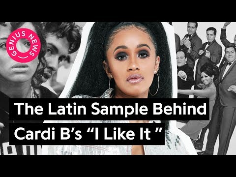 The Latin Sample Behind Cardi B’s “I Like It” | Genius News