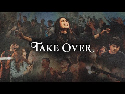 Take Over (feat. Cynthia Kuek) | Official Music Video for Revo Worship Project 2022