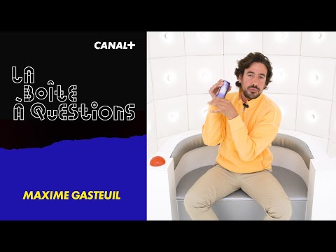 La Boîte à Questions complètement secouée de Maxime Gasteuil – 08/06/2020