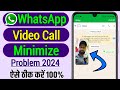 whatsapp video call minimize problem | whatsapp video call while chatting | pip mode in whatsapp