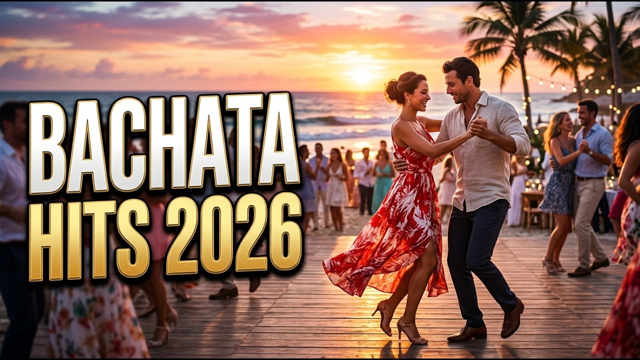Lo Mejor de la Bachata 2026  Música para Bailar y Sentir Amor