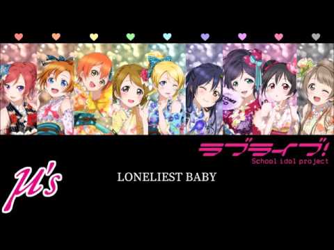 Love Live! µ's 「LONELIEST BABY」Color-Coded Lyrics